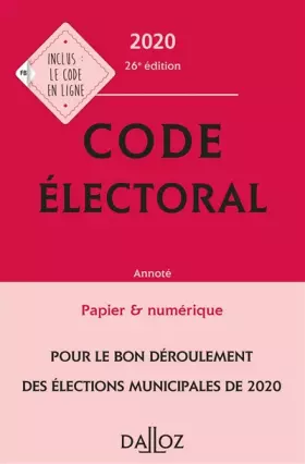 Couverture du produit · Code électoral 2020, annoté - 26e ed.