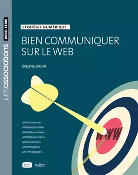 Couverture du produit · Bien communiquer sur le web. 2e éd. - Stratégie digitale