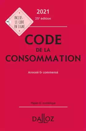 Couverture du produit · Code de la consommation: Annoté & commenté