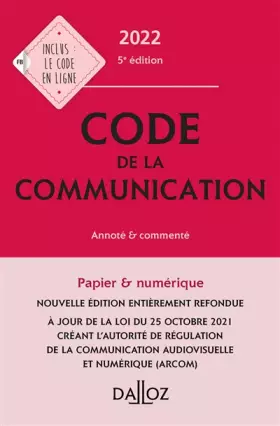 Couverture du produit · Code de la communication 2022 5ed - Commenté