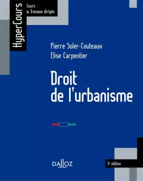 Couverture du produit · Droit de l'urbanisme - 5e éd.: HyperCours