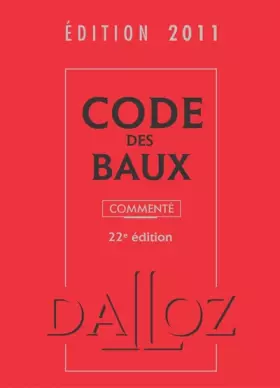 Couverture du produit · Code des baux commenté : Edition 2011
