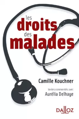 Couverture du produit · Les droits des malades - 1re ed.