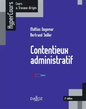 Couverture du produit · Contentieux administratif - 2e éd.: HyperCours
