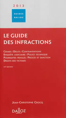 Couverture du produit · Le Guide des infractions 2013 - 14e éd.