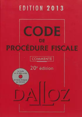 Couverture du produit · Code de procédure fiscale 2013, commenté avec cédérom - 20e éd.