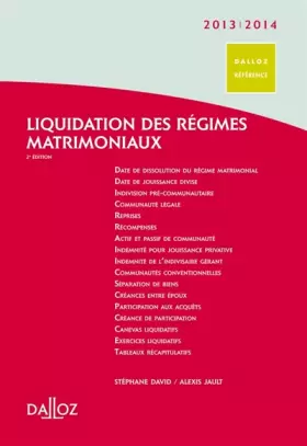 Couverture du produit · Liquidation des régimes matrimoniaux 2013/2014 - 2 e éd.: Dalloz Référence