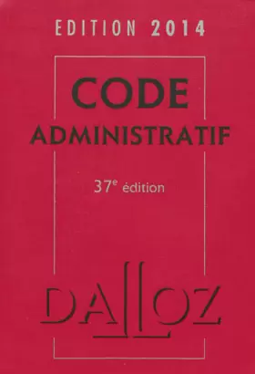 Couverture du produit · Code administratif 2014 - 37e éd.