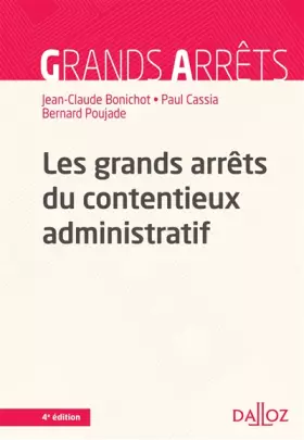 Couverture du produit · Les grands arrêts du contentieux administratif - 4e éd.