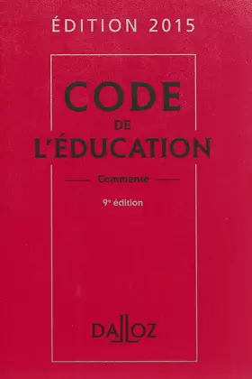 Couverture du produit · Code de l'éducation 2015, commenté - 9e éd.