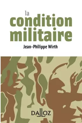 Couverture du produit · La condition militaire - 1re édition