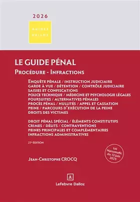 Couverture du produit · Le Guide pénal. Procédure - Infractions 27e éd.