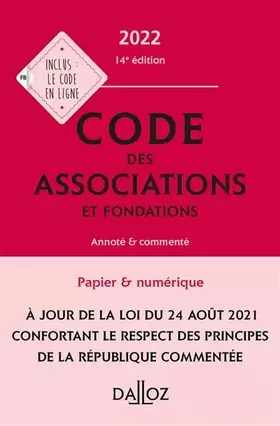Couverture du produit · Code des associations et fondations 2022, annoté et commenté. 14e éd.