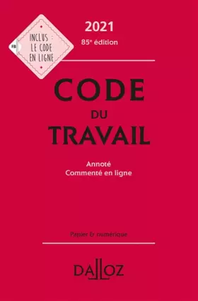Couverture du produit · Code du travail 2021 - Annoté et commenté