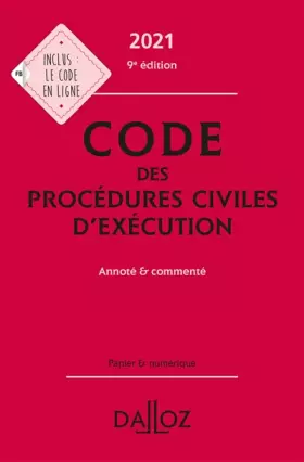 Couverture du produit · Code des procédures civiles d'exécution 2021 - Annoté et commenté