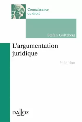 Couverture du produit · L'argumentation juridique. 5e éd.
