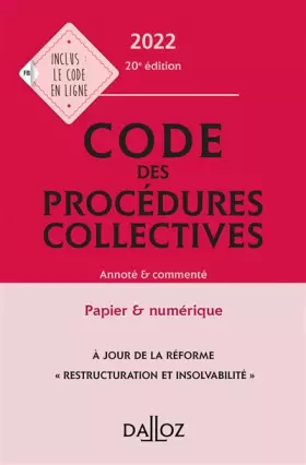 Couverture du produit · Code des procédures collectives 2022, annoté & commenté. 20e éd.