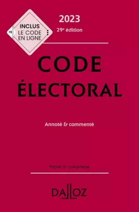 Couverture du produit · Code électoral 2023 29ed - Annoté
