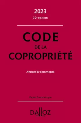 Couverture du produit · Code de la copropriété 2023 32ed - Annoté et commenté
