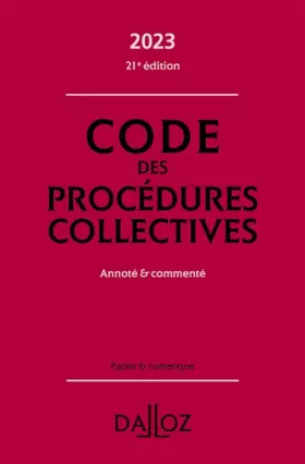 Couverture du produit · Code des procédures collectives 2023 21ed - Annoté & commenté
