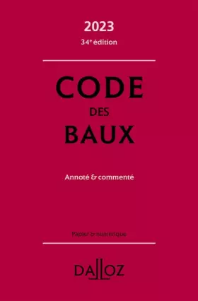 Couverture du produit · Code des baux 2023 34ed - Annoté et commenté