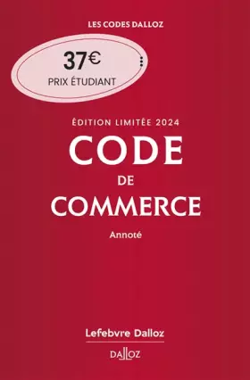 Couverture du produit · Code de commerce 2024 annoté. Édition limitée. 119e éd.