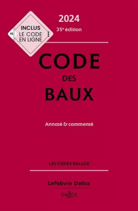 Couverture du produit · Code des baux 2024, Annoté et commenté. 35e éd.