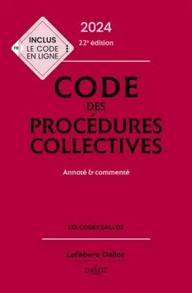 Couverture du produit · Code des procédures collectives 2024, annoté & commenté. 22e éd..