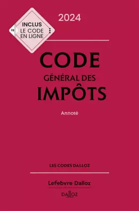 Couverture du produit · Code général des impôts 2024, annoté. 33e éd.