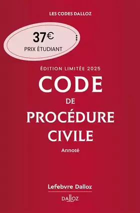 Couverture du produit · Code de procédure civile 2025 annoté. Édition limitée. 116e éd.