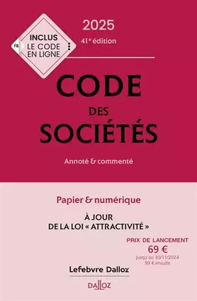 Couverture du produit · Code des sociétés 2025, annoté et commenté. 41e éd.