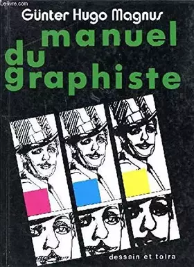 Couverture du produit · MANUEL DU GRAPHISTE