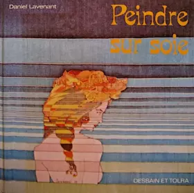 Couverture du produit · Peindre sur soie