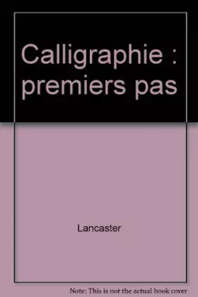Couverture du produit · Calligraphie : Premiers pas