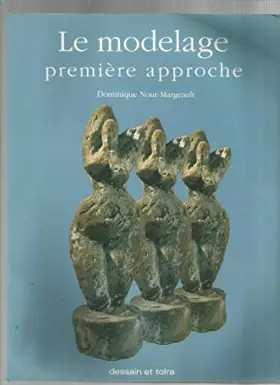 Couverture du produit · Le modelage première approche