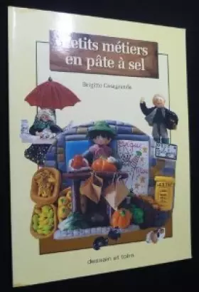 Couverture du produit · Petits métiers en pâte à sel