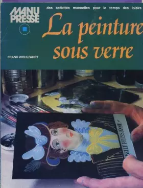 Couverture du produit · La Peinture sous verre