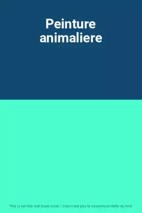 Couverture du produit · Peinture animaliere