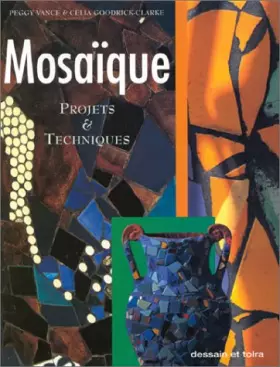 Couverture du produit · MOSAIQUE. Projets et techniques
