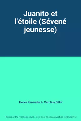 Couverture du produit · Juanito et l'étoile (Sévené jeunesse)