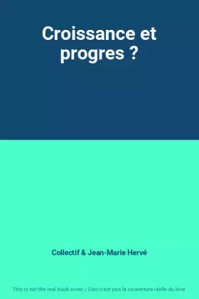 Couverture du produit · Croissance et progres ?