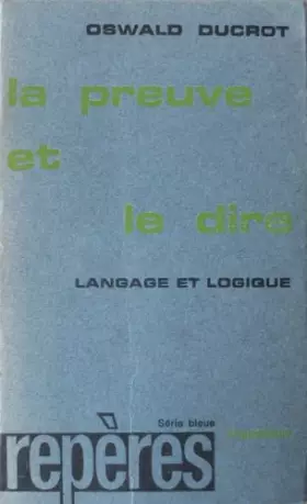 Couverture du produit · La Preuve et le dire
