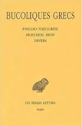 Couverture du produit · Bucoliques grecs : Théocrite, Moschos, Bion... tome 2