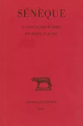 Couverture du produit · L'Apocoloquintose du divin Claude