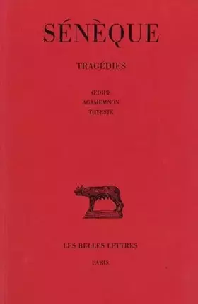 Couverture du produit · Tragédies, tome 2. Oedipe - Agamemnon - Thyeste