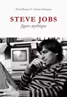 Couverture du produit · Steve Jobs, figure mythique