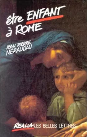 Couverture du produit · Etre enfant à Rome