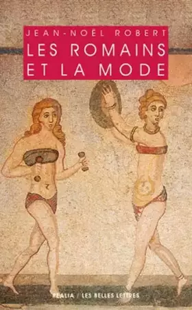 Couverture du produit · Les Romains et la mode