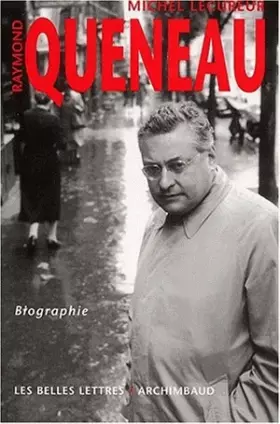 Couverture du produit · Raymond Queneau: Biographie