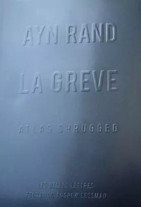 Couverture du produit · La Grève : Atlas Shrugged